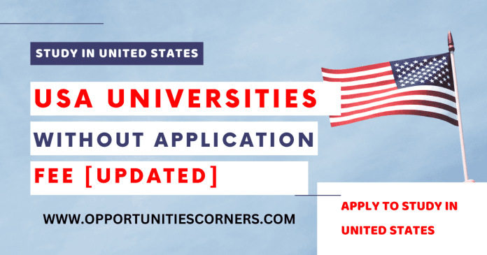 Universities in USA Without Application Fees