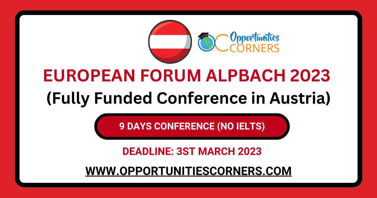 European Forum Alpbach 2023 in Austria (Fully Funded Conference)