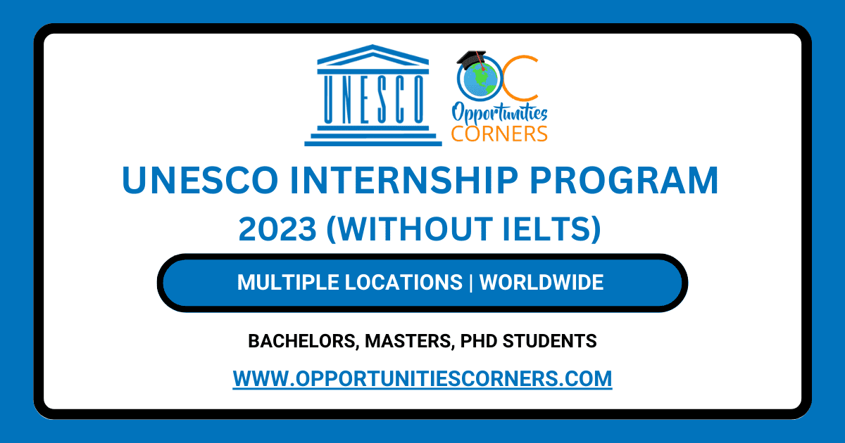UNESCO Internship Program 2023 (Without IELTS)