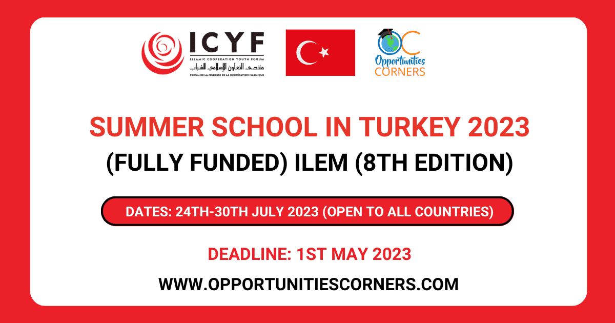 ILEM Summer School in Turkey 2023 (Fully Funded) Top Education News