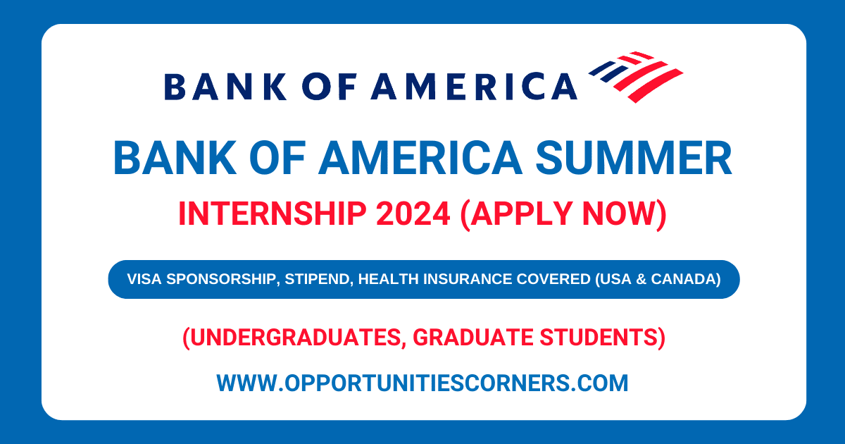 Bank of America Summer Internship 2024 (Apply Now)