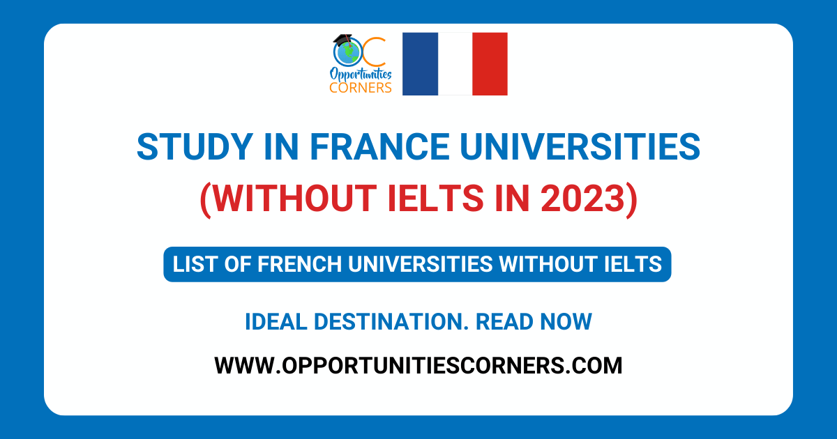 Study in France Universities Without IELTS in 2023