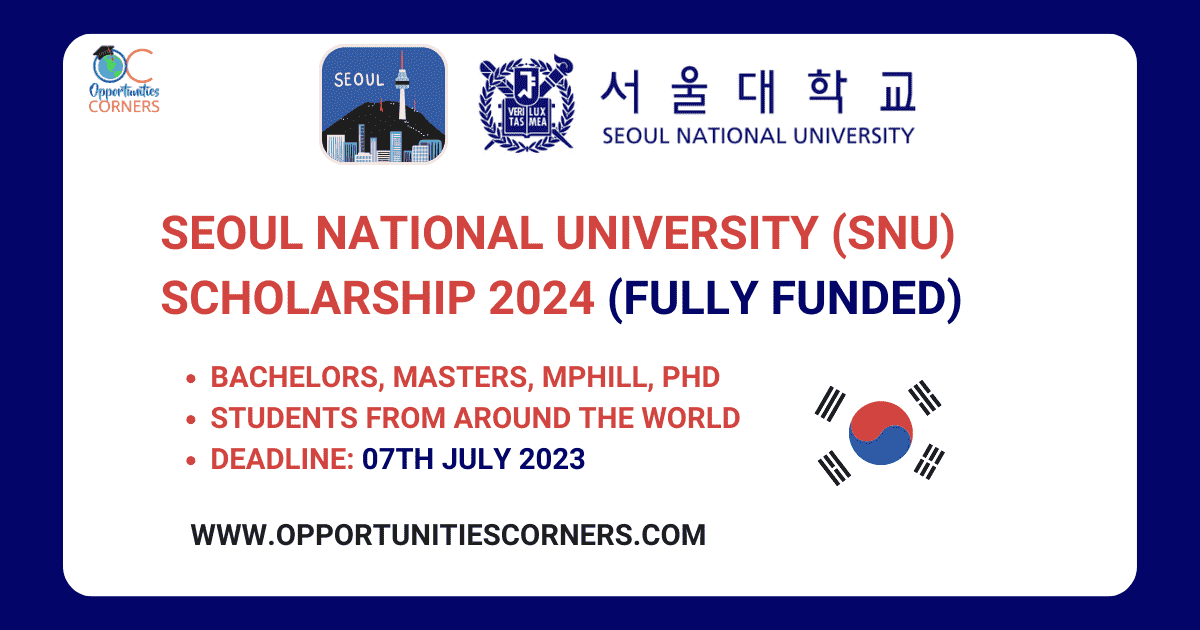 SNU Scholarship 2024 South Korea Seoul National University (Fully