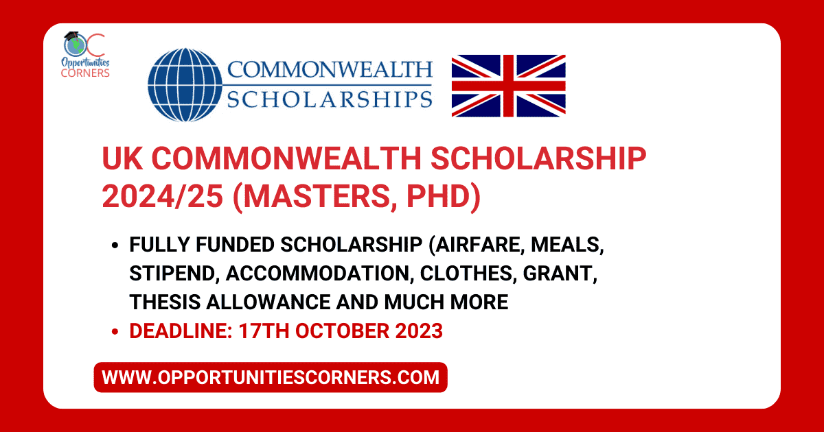 UK Commonwealth Scholarship 2024/25 (Masters, PhD)