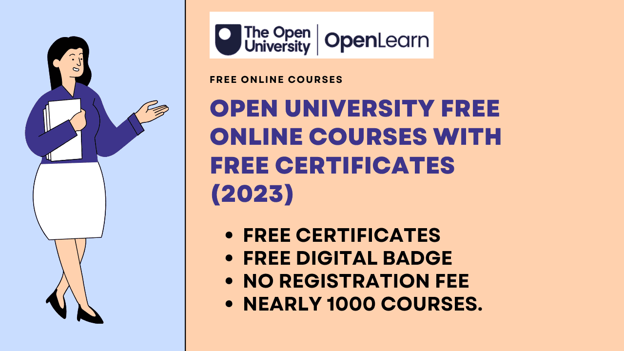 OpenLearn Online Courses with Free Certificate 2023 There is no