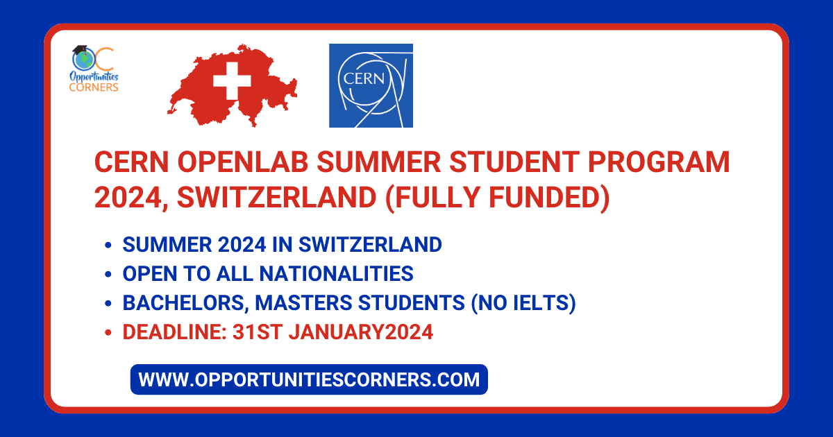 CERN OpenLab Summer Student Program 2024 (Fully Funded)
