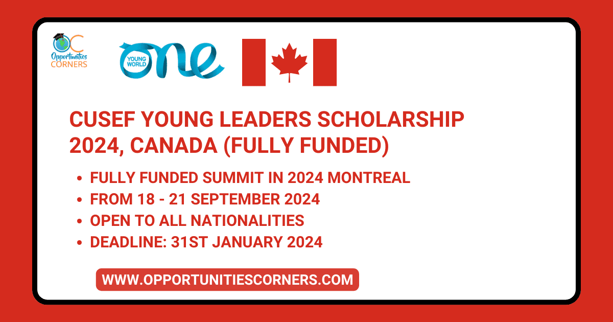 CUSEF Young Leaders Scholarship 2024, Canada (Fully Funded)