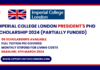 Imperial College London President's PhD Scholarship 2024