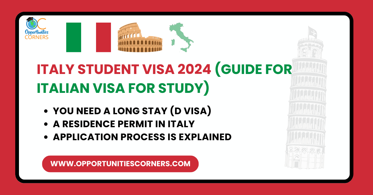 Italy Student Visa 2024 (Guide for Italian Visa for Study)