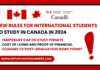 New Rules for International Students to Study in Canada in 2024