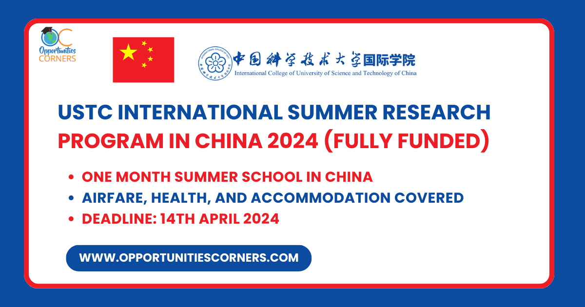 USTC International Summer Research Program in China 2024 (Fully Funded)