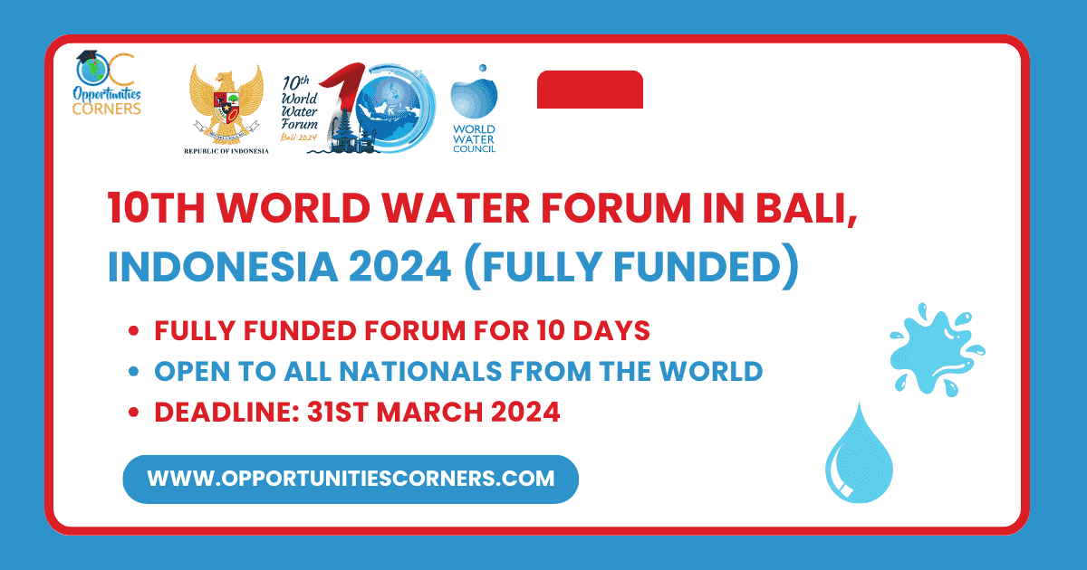 10th World Water Forum in Bali 2024 (Fully Funded)