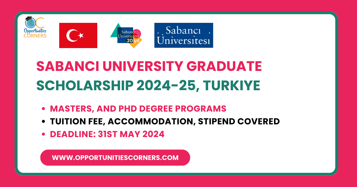 Sabanci University Graduate Scholarship 2024-25 (Study in Turkiye)