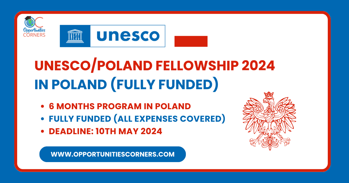 UNESCO/Poland Fellowship 2024 in Poland (Fully Funded)