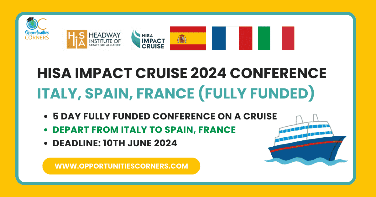 HISA Impact Cruise 2024 in Italy, Spain, France (Fully Funded)
