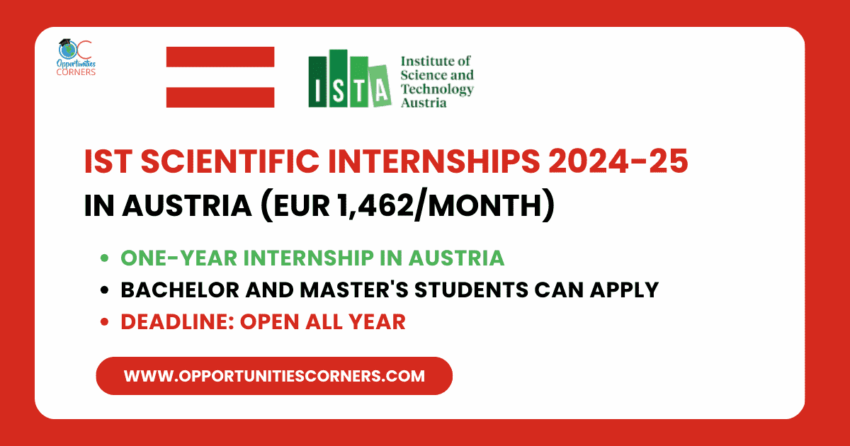 IST Scientific Internships 2024-25 in Austria (EUR 1,462/Month)