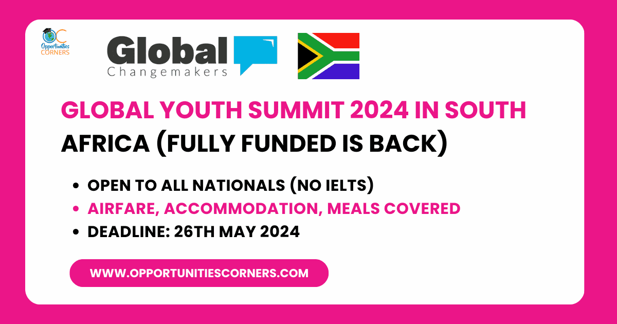 Global Youth Summit 2024 in South Africa (Fully Funded)