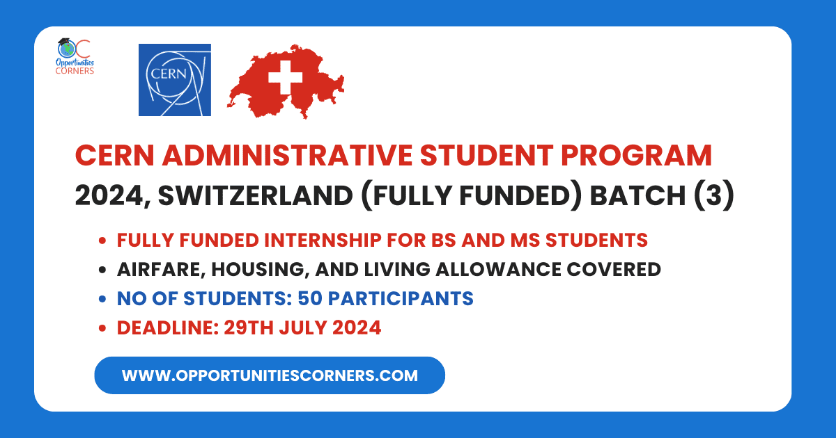 CERN Administrative Student Program 2024, Switzerland (Fully Funded)
