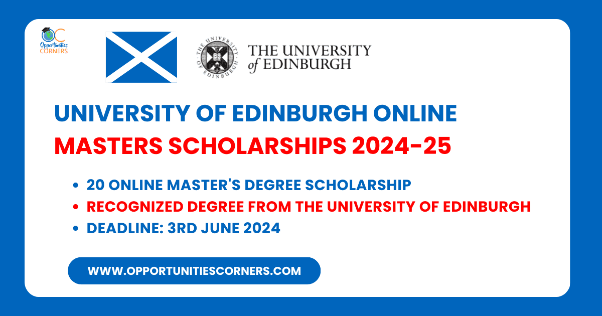 University of Edinburgh Online Masters Scholarships 2024-25