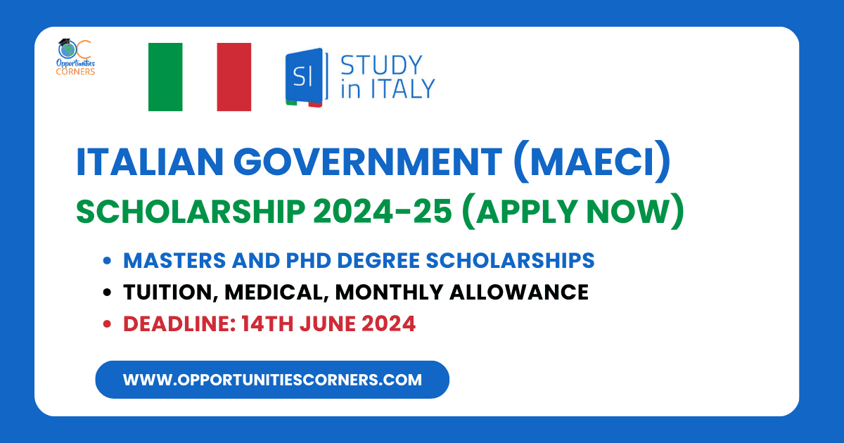 Italian Government (MAECI) Scholarship 2024-25 (Apply Now)