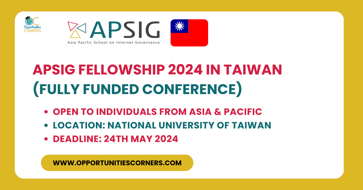 APSIG Fellowship 2024 in Taiwan (Fully Funded Conference)