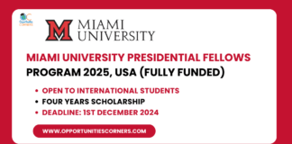 Miami University Presidential Fellows Program 2025