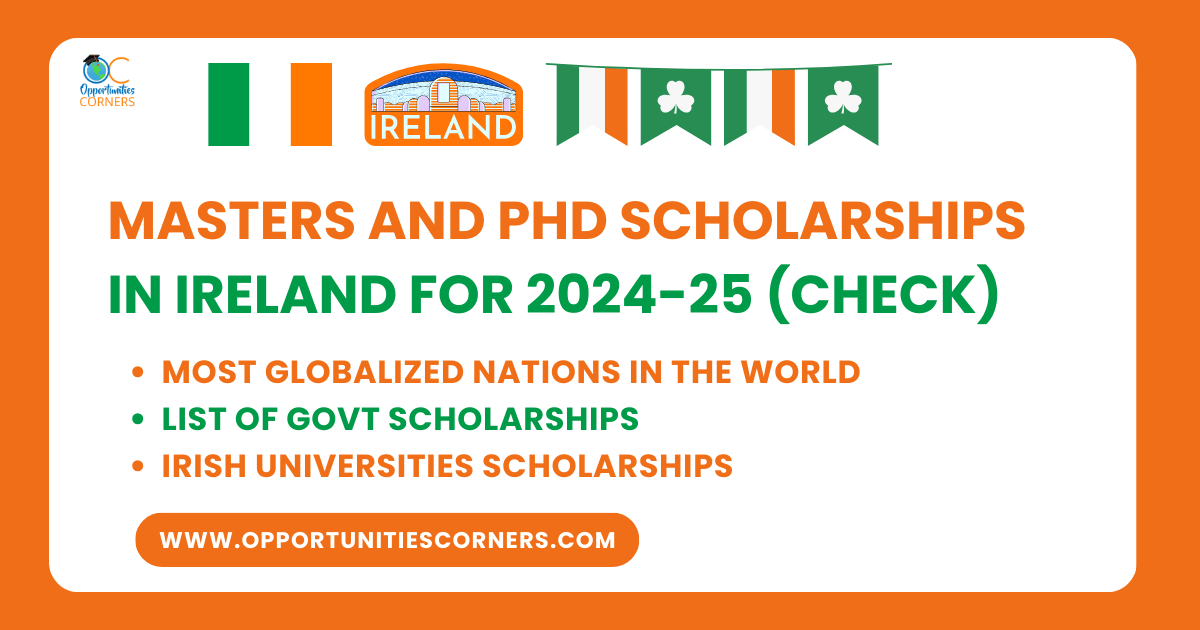 Masters and PhD Scholarships in Ireland for 2024-25 (Check Now)