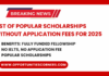 List of Popular Scholarships Without Application Fees for 2025
