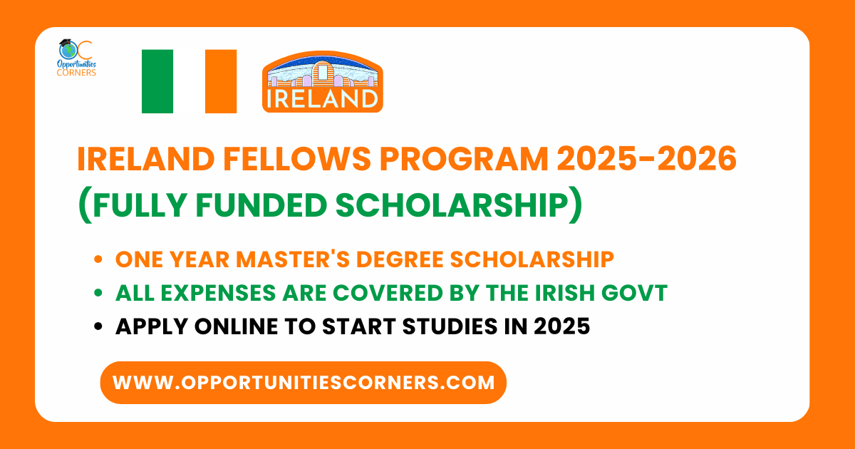 Ireland Fellows Program 2025-2026 (Fully Funded Scholarship)