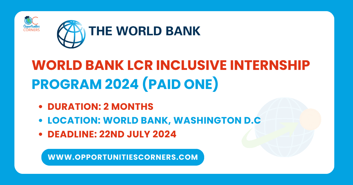World Bank LCR Inclusive Internship Program 2024 (Paid One)