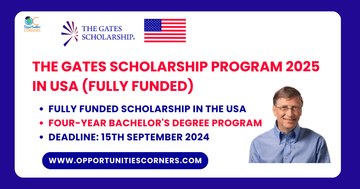 The Gates Scholarship Program 2025 in USA (Fully Funded)