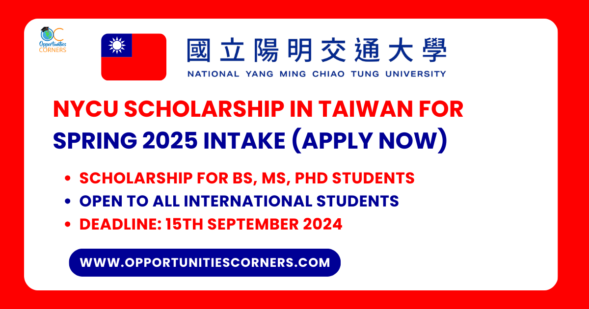 NYCU Scholarship in Taiwan for Spring 2025 Intake (Apply now)