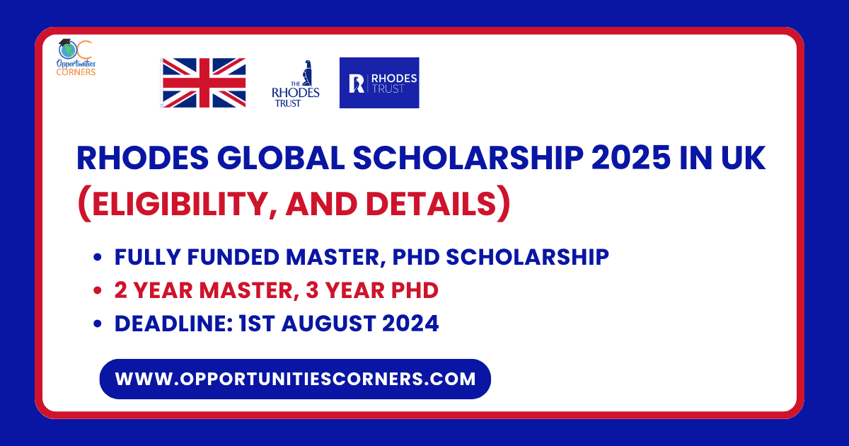 Rhodes Global Scholarship 2025 in UK (Eligibility, and Details)