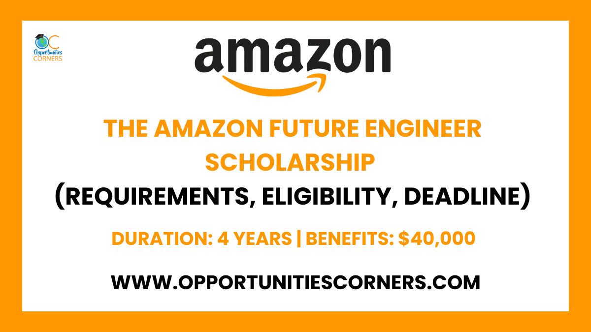 Amazon Future Engineer Scholarship 2024-25 Deadline, Eligibility