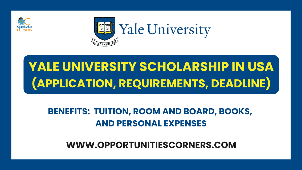 Yale University Scholarship 2024-25, Requirements, Deadline