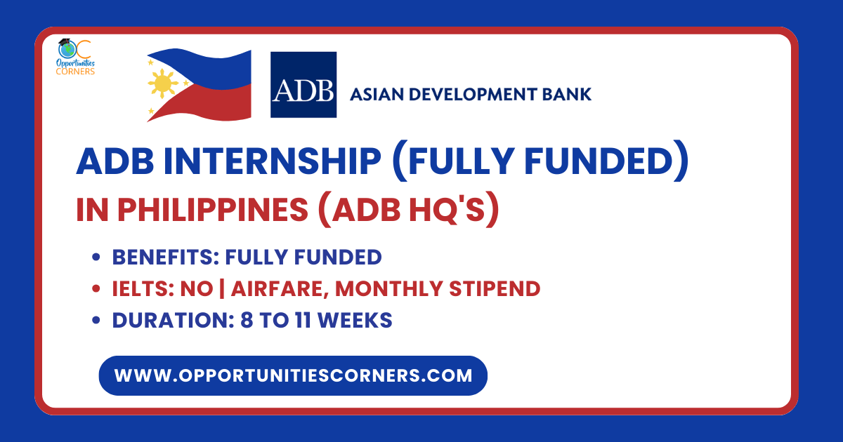 ADB Internship 2025 (Fully Funded) in Philippines (ADB HQ’s)