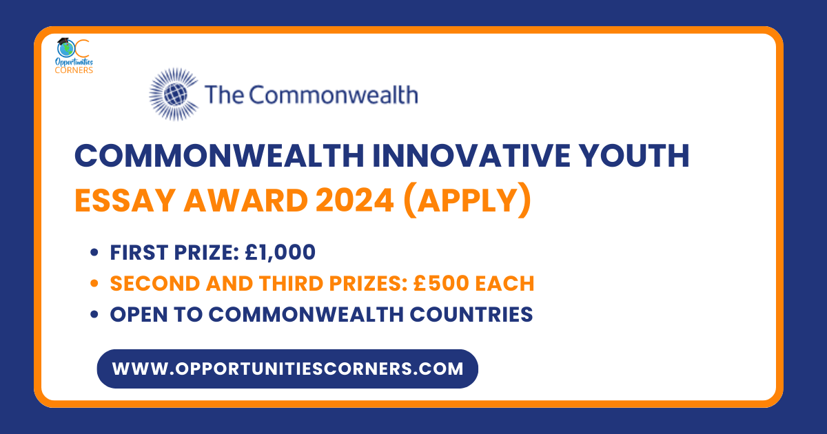 Commonwealth Innovative Youth Essay Award 2024 (Cash Prize in Pounds)