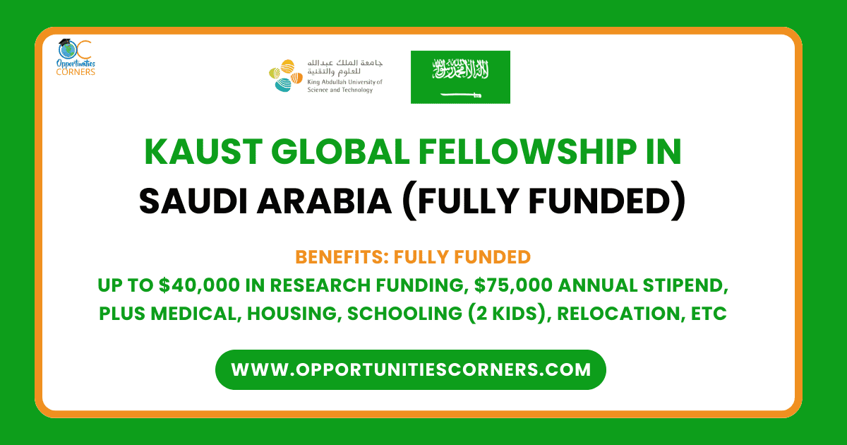 KAUST Global Fellowship 2026 in Saudi Arabia (Fully Funded)