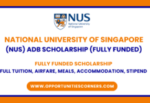 National University of Singapore ADB Scholarship 2026 (Fully Funded) National University of Singapore ADB Scholarship 2025