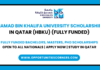 Hamad Bin Khalifa University Scholarship 2025
