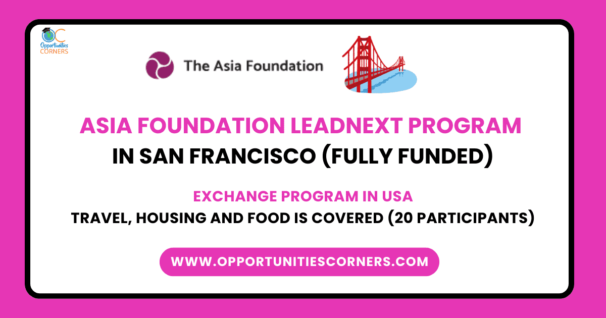 Asia Foundation LeadNext Program in San Francisco