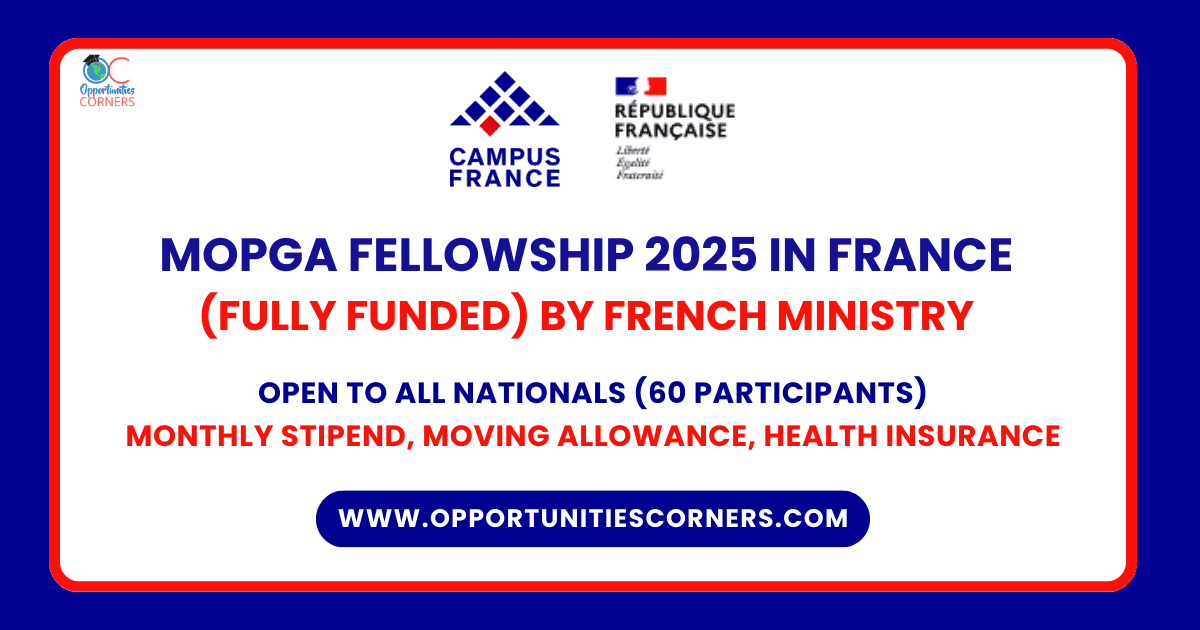 MOPGA Fellowship 2025 in Paris, France (Fully Funded)