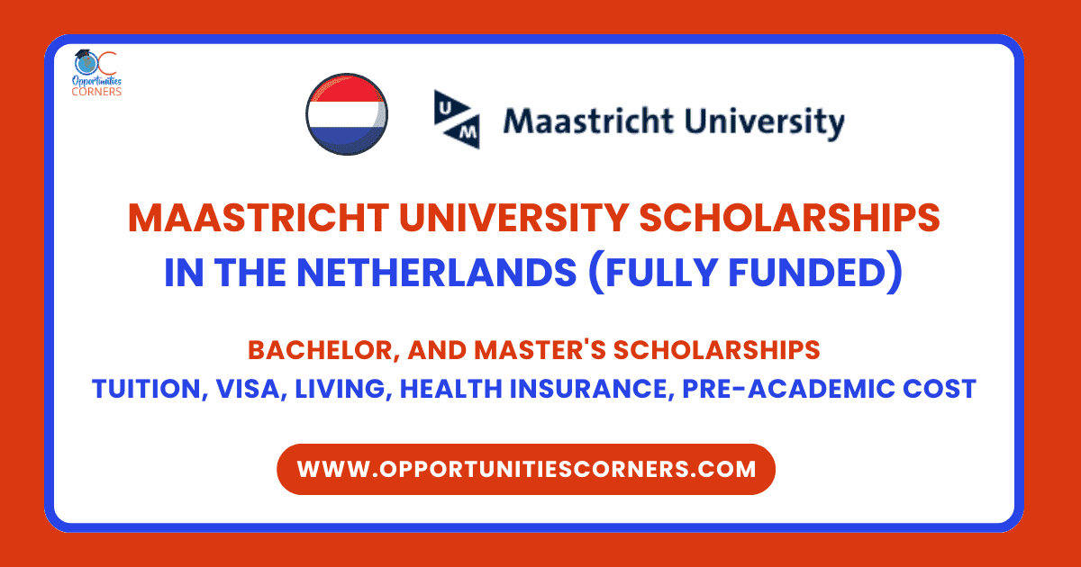 Maastricht University Scholarships 2025 in Netherlands (Fully Funded)