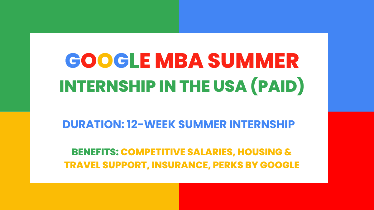 Google MBA Summer Internship 2025 in USA (PAID Internship)