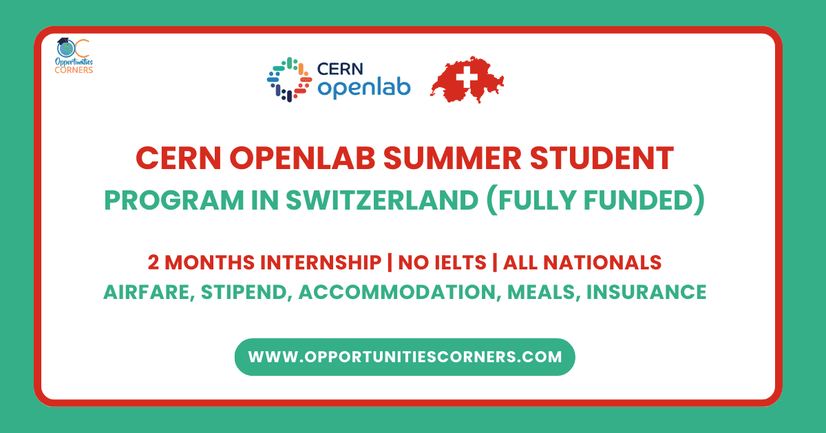 CERN OPENLAB Summer Program 2026 in Switzerland (Fully Funded)