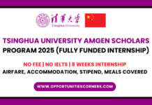 Tsinghua University Amgen Scholars Program 2025 (Fully Funded Internship) Tsinghua University Amgen Scholars Program