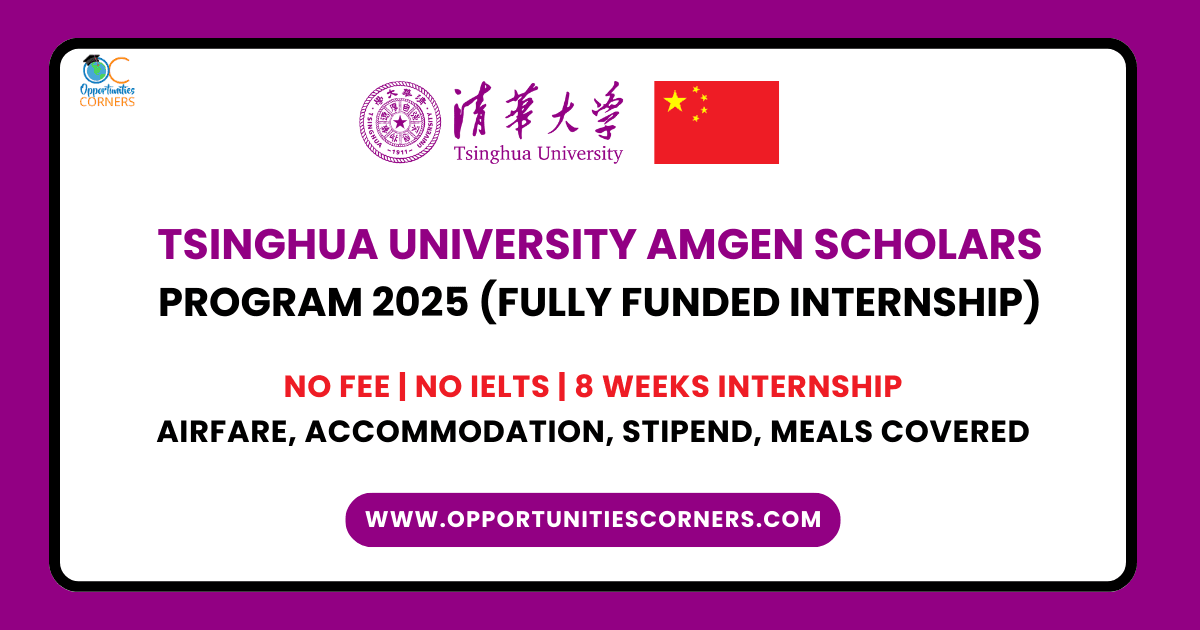 Tsinghua University Amgen Scholars Program 2025 (Fully Funded Internship)