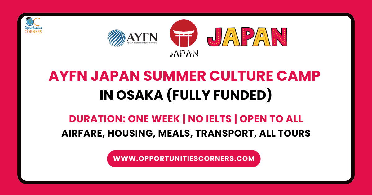 AYFN JAPAN Summer Culture Camp 2025 (Fully Funded)