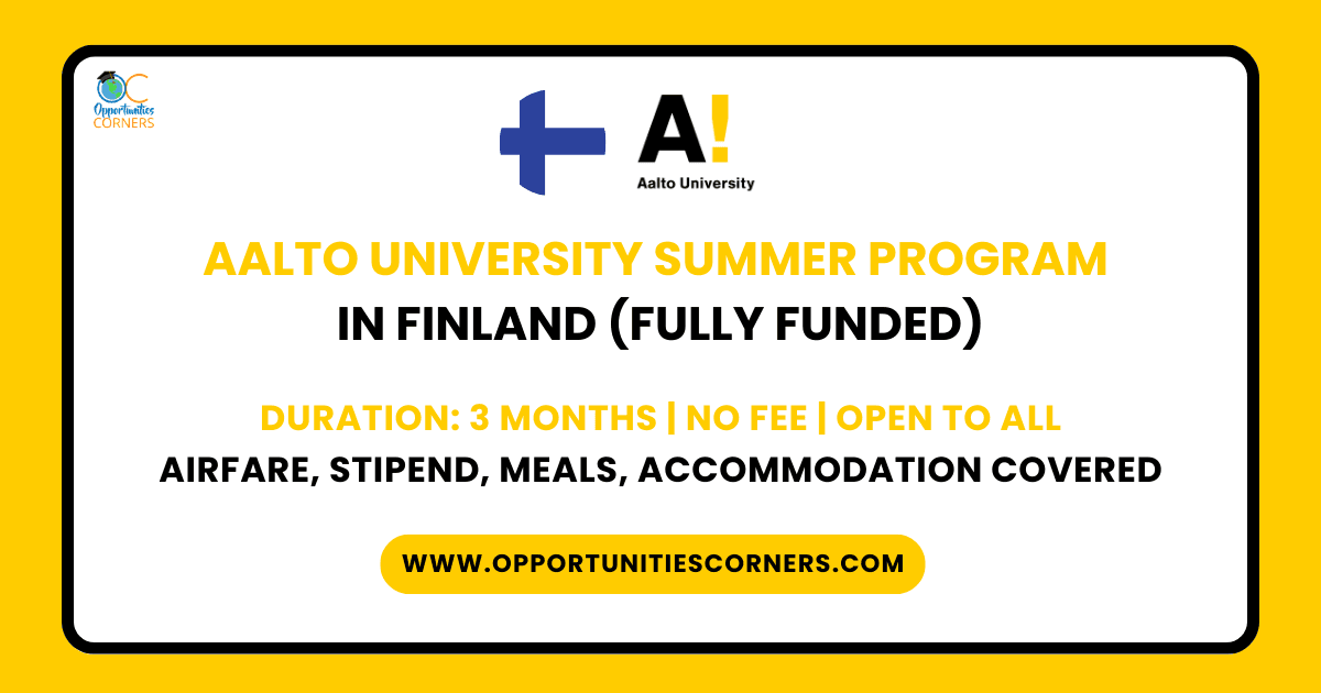 Aalto University International Summer Program 2025 in Finland (Fully