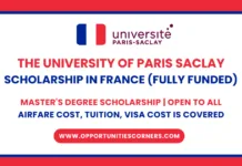 University of Paris Saclay Scholarship 2026 France (Fully Funded) University of Paris Saclay Scholarship 2026